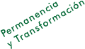 link a permanencia y transformacion